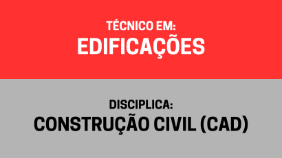 Construção Civil (CAD) – (Ted)