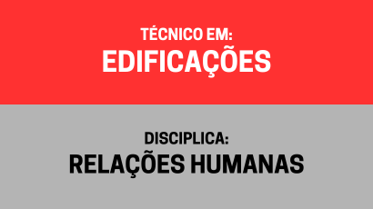 Relações Humanas – (Ted)
