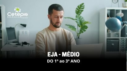 EJA – Médio 1º ao 3º Ano