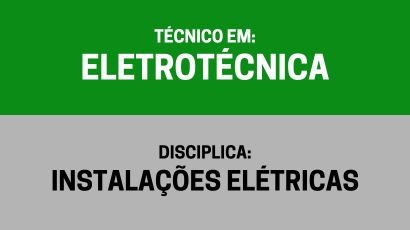 Instalações Elétricas – (te)