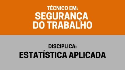 Estatística Aplicada – (Tst)