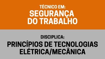 Princípios de Tecnologias – Elétrica/Mecânica – (Tst)