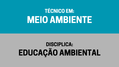 Educação Ambiental – (Tma)